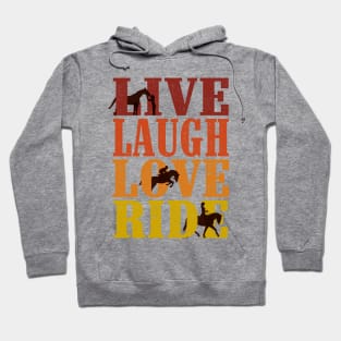 Live Laugh Love Ride Horses Hoodie